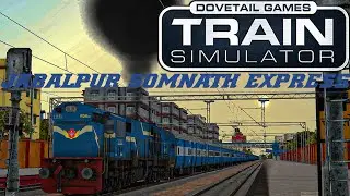 11464 Jabalpur - Somnath Express | WR Reboot V1 Route | Railworks 3 | FHD