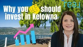 Why you should #invest in #kelowna! So many reasons! Marika Soleil, Real Broker BC.