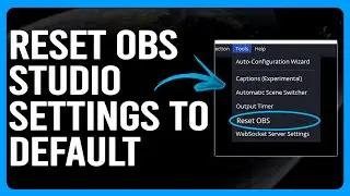 How To Reset OBS Studio Settings To Default (How To Restart/Restore OBS Studio Settings To Default)