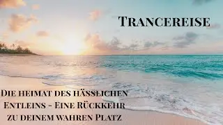 🌼 Trancereise &ndash; Die Heimat des h&auml;sslichen Entleins | Heilung von Scham, Fremdheit & Anderssein