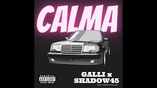 Galli - CALMA x Shadow45