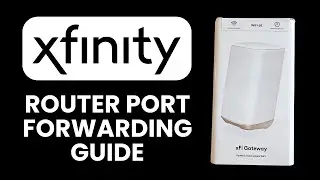 NEW! Xfinity Router Port Forwarding Guide for Security (2025) 🔒 | Safe Network Access Setup