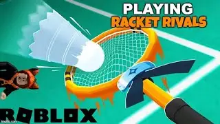 ANIME TENNIS STYLE GAME!?!? | PLAYING ROBLOX RACKET RIVALS!