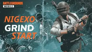Today onwards Grind start in BGMI for Esports | Bgmi live | Nigexo