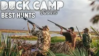 Duck Camp Dinners BEST hunts | Season 2 PART 2
