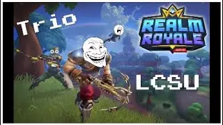 TOURNOI LCSU TRIO FT DAWSON FT BRICA / REALM ROYALE GAMEPLAY