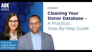 Cleaning Your Donor Database – A Practical, Step-By-Step Guide