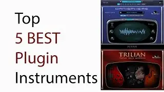 Top 5 BEST vst Plugin 2017