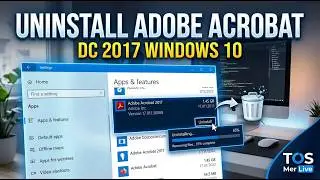 How to Uninstall Adobe Acrobat DC 2017 from Windows 10 | Step-by-Step