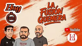 La Fusi&oacute;n Quemera 🎈🔥