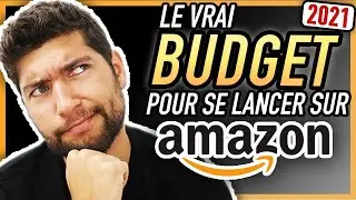 💰 COMBIEN D'ARGENT pour se Lancer sur AMAZON FBA en 2021 ? BUDGET Minimum et Analyse des Co&ucirc;ts