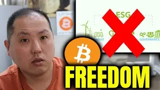 BITCOIN'S ESG FUD EXPLAINED - DON'T LET GO OF YOUR FREEDOM