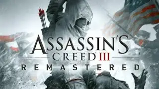 Assassin's Creed 3 Remastered Part 12 Final Gameplay 1782-1783
