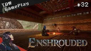 王国を取り戻す『Enshrouded ～霧の王国～』#32 - TOW gameplay