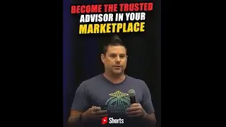 Become The Trusted Advisor In Your Marketplace #Shorts