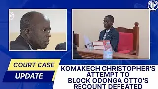 Komakech Lawyer Fails to Block Odonga Otto Recount Case | Chief Magistrate Clears Way