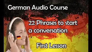 Learn German while Working, Driving or Relaxing / German audio course from zero to advanced