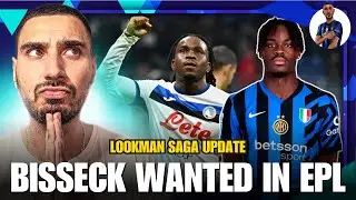 CRYSTAL PALACE OFFER &euro;32M FOR BISSECK, WHILE LOOKMAN SAGA DRAGS ON... | Inter Transfer Update