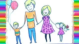 How to Make Healthy Family Drawing, Learn Color For Kid Children Toddlers