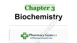 Biochemistry Chapter 3  | D.Pharm Notes in Hindi | Pharmacy Gyan0.1
