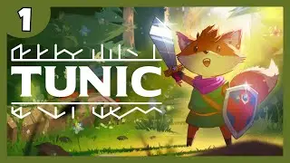 Маленький лисёнок, большое приключение, весёлое времяпрепровождение! 🦊 | Tunic Let&rsquo;s Play [1]