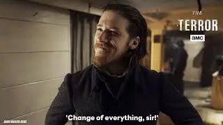 'Change of everything.' Hickey boards THE TERROR. Where is orlop? Who is EC? Adam Nagaitis as...