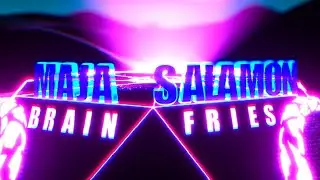Brain Fries - Maja Salamon (Music Video)