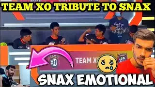 TEAM XO TRIBUTE TO SNAX ❤️ SNAX GONE EMOTIONAL @SnaxGaming