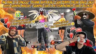PRANK ANYA SELINGKUH & COUPLE AN SAMA CEWE LAIN SAMPE DIA MARAH BESAR GW SAMPE DI PUTUSIN & DI BLOK!