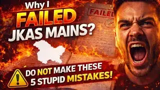 Why I Failed JKAS Mains Exam 🔥 | Don't Make These Mistakes &lrm;⁨@TheAspirants01⁩