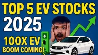 Top 5 Best EV Stocks to Buy in India 2025 | High Growth EV Companies | Long Term Multibagger Stocks