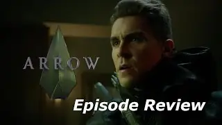 Arrow Season 5 Episode 16 Review- 