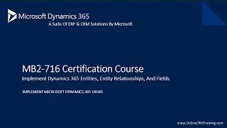 MB2-716 Certification Exam Course - Let's Understand Views