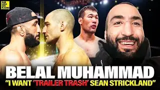 Belal Muhummad Wants to Make 