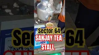 Sanjay Tea 🍵 😋 Stall, B Block, Sector 64, Noida #tea #stall #sector64 #noida