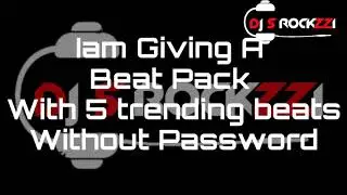 150 Subscribers Spl Beat Pack  Download Link in description DJ S ROCKZZI