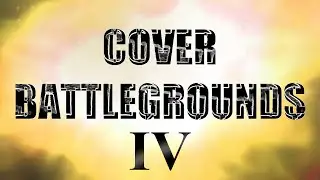DAR's COVER BATTLEGROUNDS IV