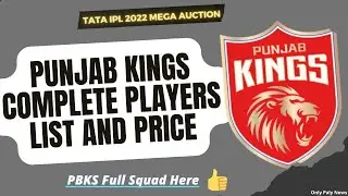 Punjab Kings 2022 Full & Final Squad | Punjab Kings Mega Auction | PBKS All Players Name And Price