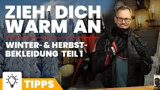 Herbst/Winterbekleidung Teil 1 - Jacke und Hose