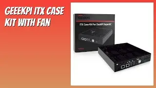 REVIEW (2026): GeeekPi ITX Case Kit with Fan. Features