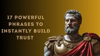 🚀 17 Powerful Phrases to Instantly Build Trust (In Any Relationship!) 🚀