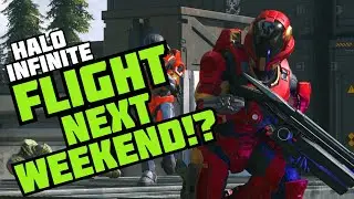 Halo Infinite Flight Date NEXT WEEKEND? | Halo Infinite News