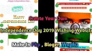 Happy Independence Day Special Whatsapp Viral Wishing Script 2019 || 15 Augst Special Wishing Script