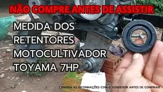 Tamanho e Troca do Retentor do Motocultivador Toyama 7hp TT 75 TT 90 #agricultura #hortaemcasa