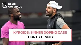 Kyrgios Slams Sinner's Doping Case as Unfair to Tennis Integrity