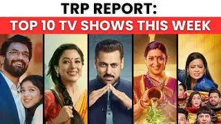 TRP Report Top 10 TV Shows this Week - Did Bigg Boss 19 BEAT Anupamaa in Rating ?