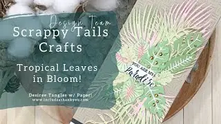 Add MORE Color to your Die Cuts! | Scrappy Tails Crafts | Tropical Assortment (Cardmaking Tutorial)
