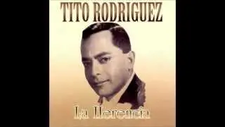 TU MI DELIRIO  -  TITO RODRIGUEZ