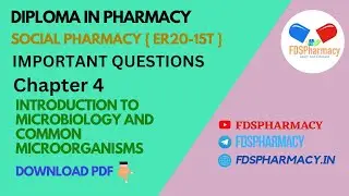 Ch 4 Introduction to Microbiology and Common Microorganisms | Social Pharmacy Important Questions