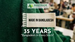Mastrade International Garments Ltd. | 35 years legacy of garments manufacturing in Bangladesh.